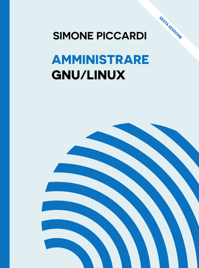 copertina di amministrare gnu linux 6 edizione copertina di amministrare gnu linux 6 edizione